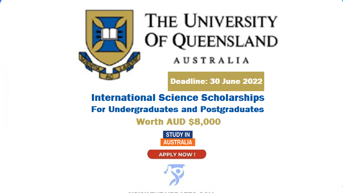 The College of Queensland Science Worldwide Scholarships in Australia for 2022/2023