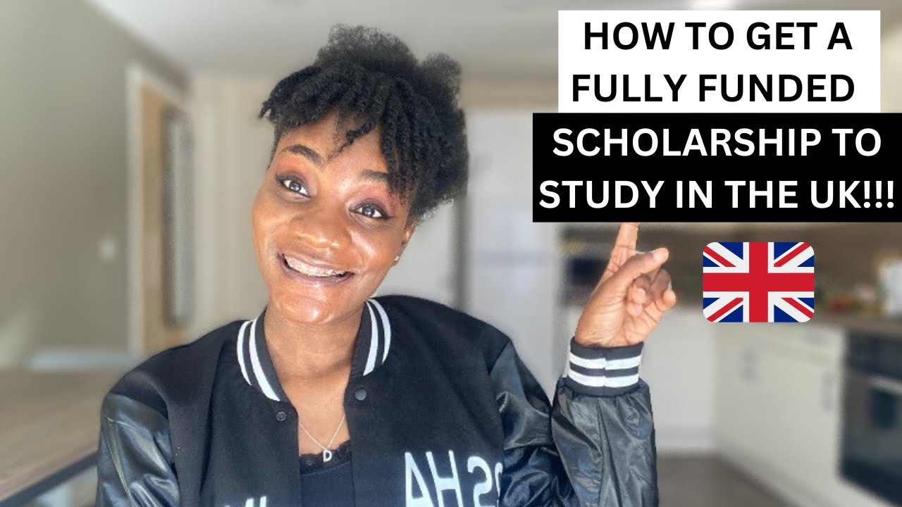 Top 7 Fully Funded Scholarships for Nigerians to Study in UK 2025/2026